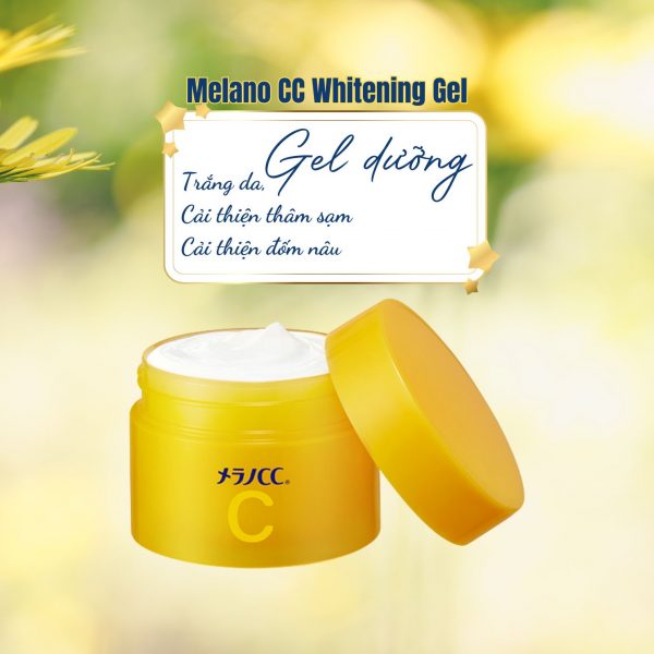 Gel dưỡng trắng Melano CC Whitening Gel